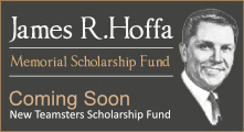 James R. Hoffa Memorial Scholarship Fund